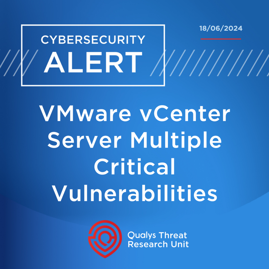 VMware vCenter Server Multiple Critical Vulnerabilities (CVE-2024-37079 ...